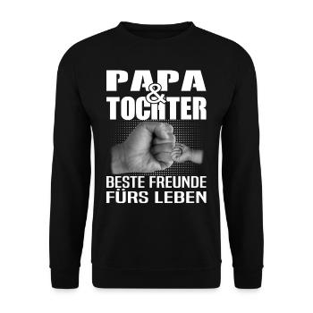 Papa & Tochter beste Freunde Kind Familie Geschenk - Unisex Pullover - Schwarz - Vorne - Alina (178cm) & Michal (187cm)