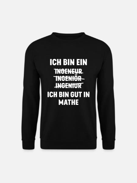 Ingenieur Witz lustig - Unisex Pullover - Schwarz
