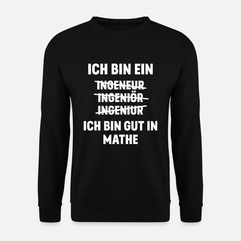 Ingenieur Witz lustig - Unisex Pullover - Schwarz