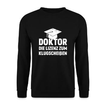Doktor Lizenz zum Klugscheißen - Unisex Pullover - Schwarz - Vorne - Alina (178cm) & Michal (187cm)
