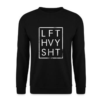 Lift heavy shit - Unisex Sweatshirt - black - Front - Alina (178cm) & Michal (187cm)