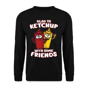GLAD TO KETCHUP WITH SOME FRIENDS - Sweat-shirt Unisexe - noir - Devant - Alina (178cm) & Michal (187cm)
