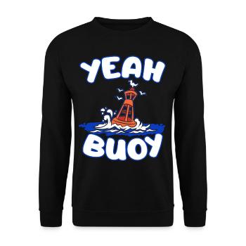 YEAH BUOY Boye Seefahrer Seefahrt Norddeutschland - Unisex Sweatshirt - black - Front - Alina (178cm) & Michal (187cm)