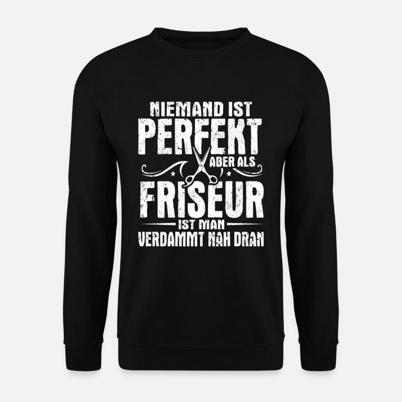 Friseur Coiffeur - Unisex Pullover - Schwarz