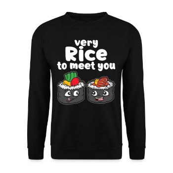 VERY RICE TO MEET YOU sushi fan humor saying - Unisex Sweatshirt - black - Front - Alina (178cm) & Michal (187cm)