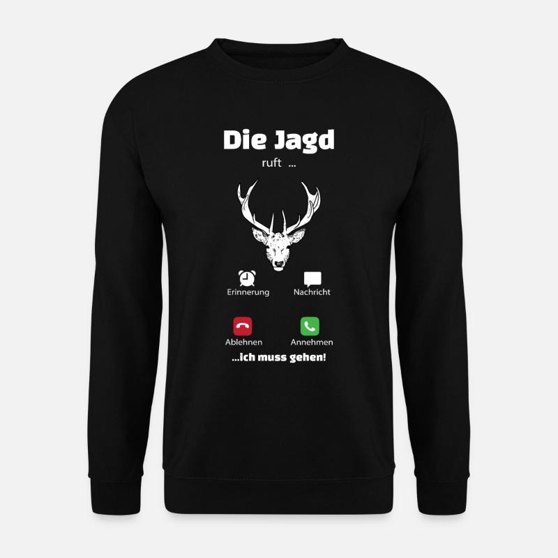 Jagd ruft Geschenk Jäger - Unisex Pullover - Schwarz