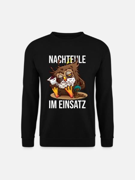 Nachteule Im Einsatz Müde Eule Nachtmensch - Unisex Pullover - Schwarz