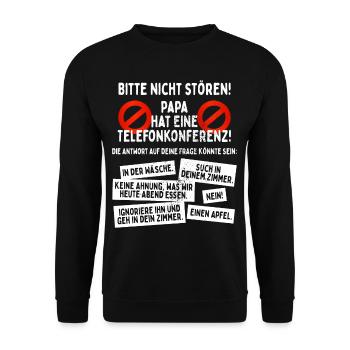 Papa Hat Telefonkonferenz Nicht Stören Homeoffice - Unisex Pullover - Schwarz - Vorne - Alina (178cm) & Michal (187cm)