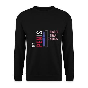 My Pen Is Bigger Than Yours mein Stifft - Unisex Pullover - Schwarz - Vorne - Alina (178cm) & Michal (187cm)