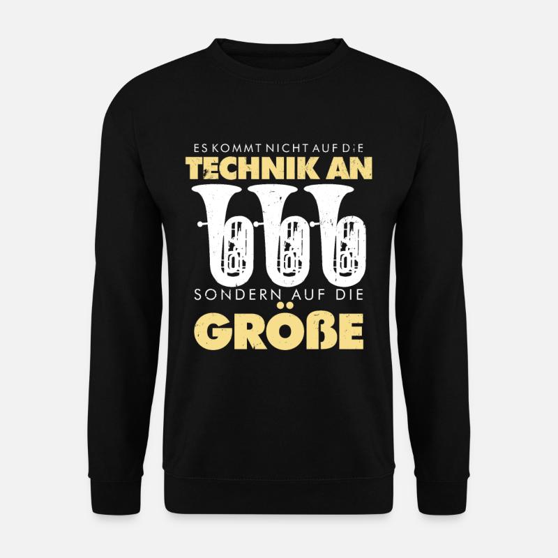 Tuba nicht auf die Technik Blasmusik Tubist Tuba - Unisex Pullover - Schwarz