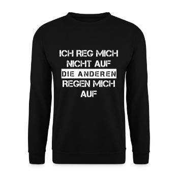 Ich reg mich nicht auf die anderen regen ich auf - Unisex Pullover - Schwarz - Vorne - Alina (178cm) & Michal (187cm)