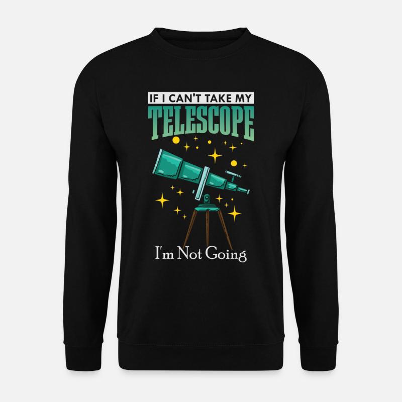 Astronom Astronomy Sternenkunde Telescope Weltraum - Unisex Pullover - Schwarz