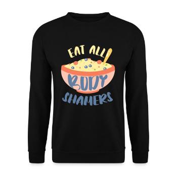 Eat all body shamers body positivity - Unisex Sweatshirt - black - Front - Alina (178cm) & Michal (187cm)