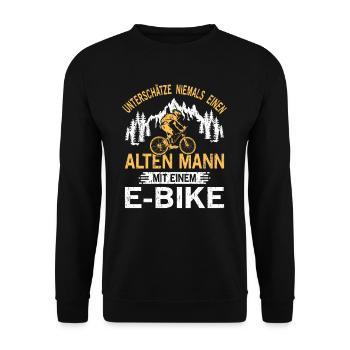 Unterschätze niemals einen alten Mann mit E-Bike - Unisex Pullover - Schwarz - Vorne - Alina (178cm) & Michal (187cm)
