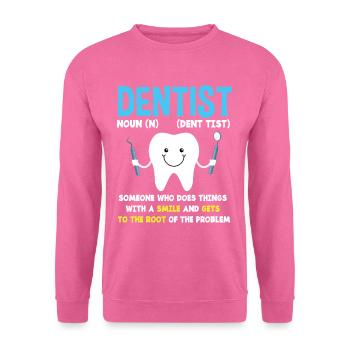 dentiste - Sweat-shirt Unisexe - rose - Devant
