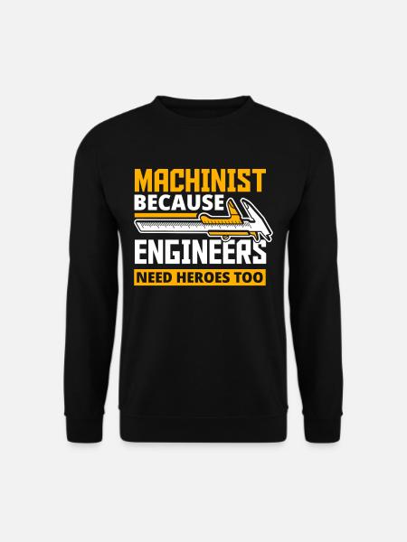Proud machinist - Unisex Sweatshirt - black