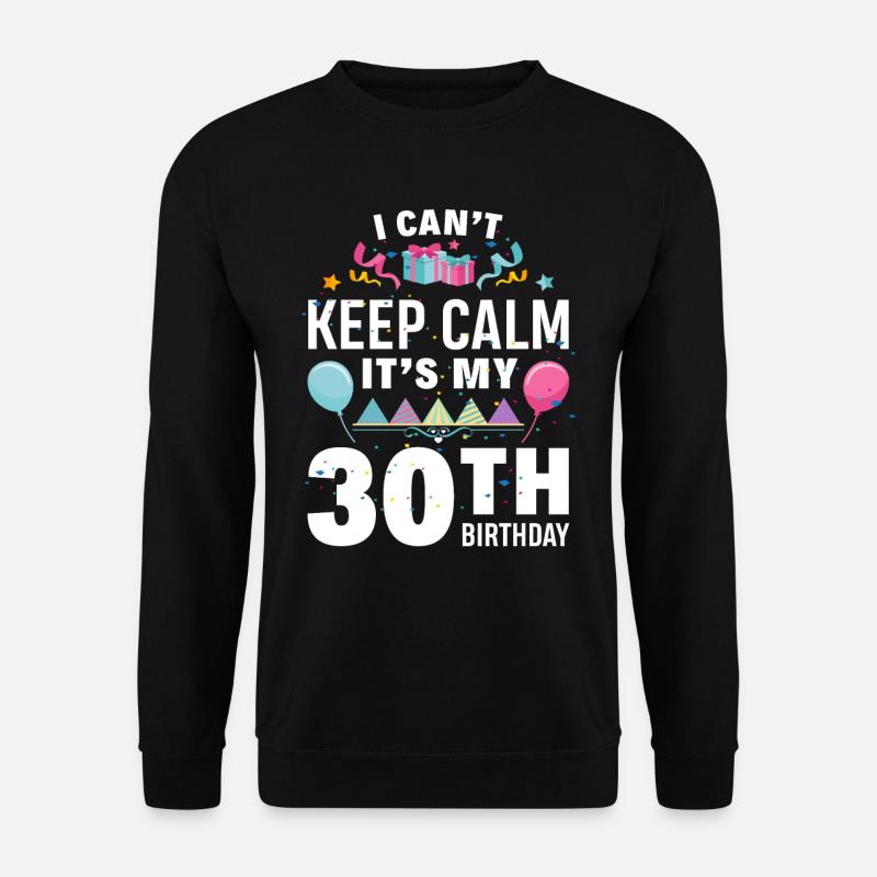 30. Geburtstag - Unisex Pullover - Schwarz