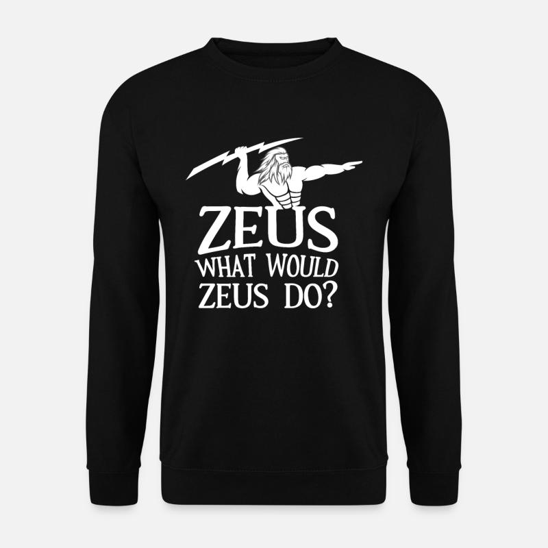 Que ferait Zeus - Sweat-shirt Unisexe - noir