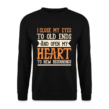 New beginning inspirational saying motivation courage - Unisex Sweatshirt - black - Front - Alina (178cm) & Michal (187cm)