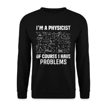 Physik Physiker Mathematiker Geschenk - Unisex Pullover - Schwarz - Vorne - Alina (178cm) & Michal (187cm)