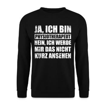 Physio-Therapie I Physio-Therapeut Motiv-Sprüche - Unisex Pullover - Schwarz - Vorne - Alina (178cm) & Michal (187cm)