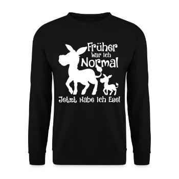 Früher war ich Normal jetzt habe ich Esel Bauer - Unisex Pullover - Schwarz - Vorne - Alina (178cm) & Michal (187cm)