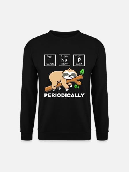 I Nap Periodically Faultier Chemiker Chemie Nerd - Unisex Pullover - Schwarz