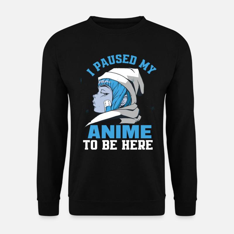 Anime Ich habe Mein Anime pausiert - Unisex Pullover - Schwarz