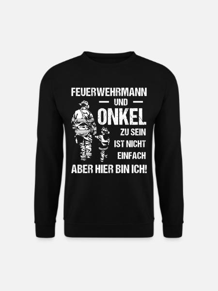 Feuerwehrmann Onkel Spruch Geschenk Feuerwehr - Unisex Pullover - Schwarz