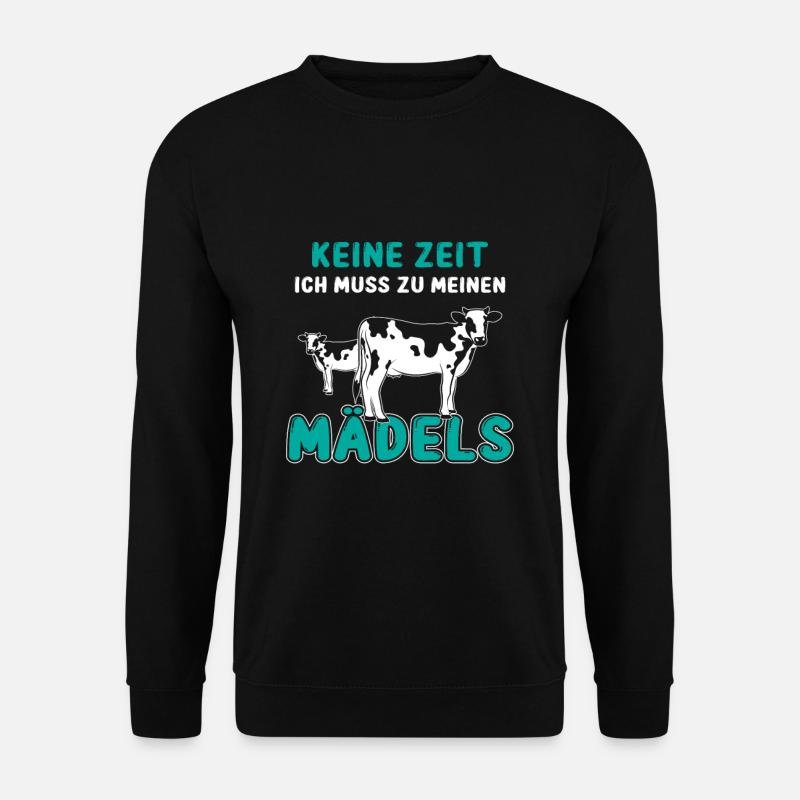 Keine Zeit Ich Muss Zu Meinen Mädels Kühe Kuh - Unisex Pullover - Schwarz