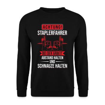Achtung Staplerfahrer bei der Arbeit Gabelstapler - Unisex Pullover - Schwarz - Vorne - Alina (178cm) & Michal (187cm)