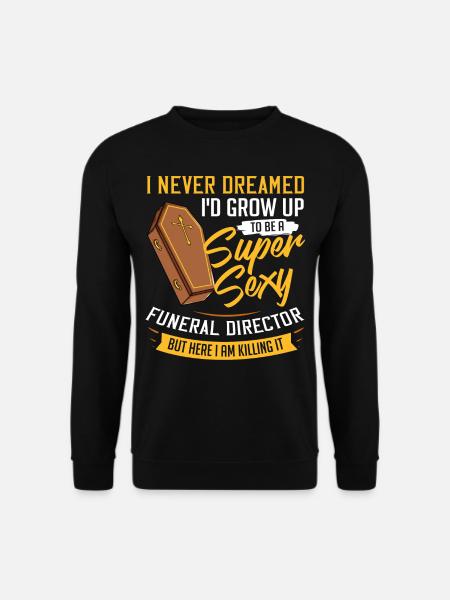 Bestatter Bestattung Friedhof Sarg Beerdigung - Unisex Pullover - Schwarz