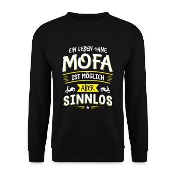 Ein Leben ohne Mofa ist möglich aber Sinnlos Moped - Unisex Pullover - Schwarz - Vorne - Alina (178cm) & Michal (187cm)