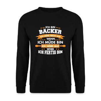 Ich bin Bäcker höre nicht auf wenn ich müde bin - Unisex Pullover - Schwarz - Vorne - Alina (178cm) & Michal (187cm)
