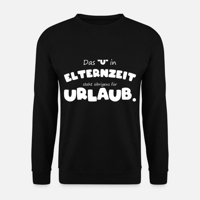 Elternzeit frischgebacken Papa Kollege Geschenk - Unisex Pullover - Schwarz
