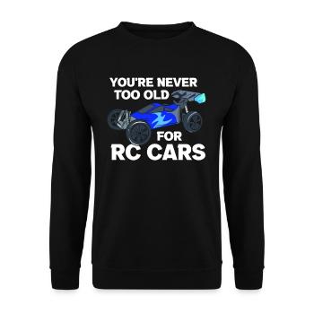 Never Too Old For RC Cars Voiture télécommandée - Sweat-shirt Unisexe - noir - Devant - Alina (178cm) & Michal (187cm)
