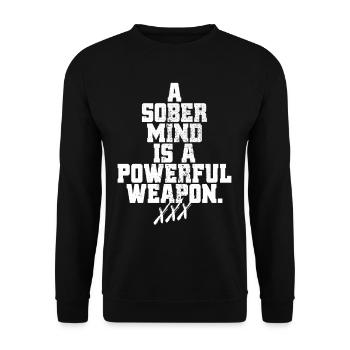 A Sober Mind Weapon Straight Edge Saying Life XXX - Unisex Sweatshirt - black - Front - Alina (178cm) & Michal (187cm)