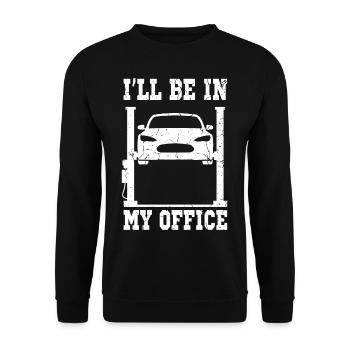 ILL BE IN MY OFFICE KFZ Mechaniker Werkstatt Team - Unisex Pullover - Schwarz - Vorne - Alina (178cm) & Michal (187cm)