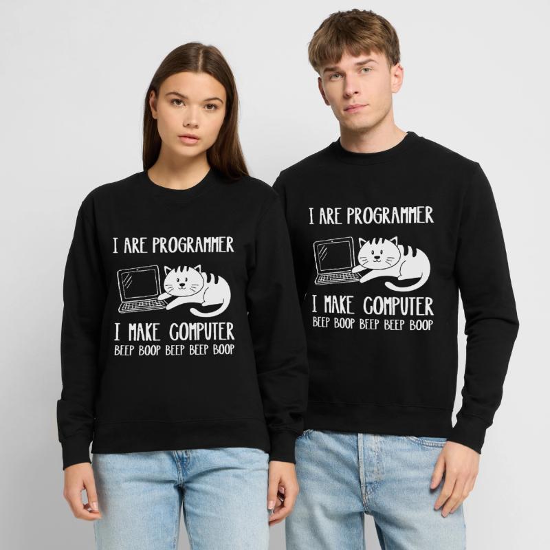 I Are Programmer Cat I Make Computer Beep Boop Unisex Sweatshirt