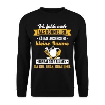 Ich Fühle Mich Als Könnte Ich Bäume Ausreissen - Unisex Pullover - Schwarz - Vorne - Alina (178cm) & Michal (187cm)