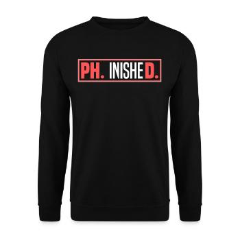 Doctoral Student Doctorate - Unisex Sweatshirt - black - Front - Alina (178cm) & Michal (187cm)
