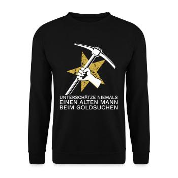 Goldschürfen Goldwaschen Gold Spitzhacke - Unisex Pullover - Schwarz - Vorne - Alina (178cm) & Michal (187cm)