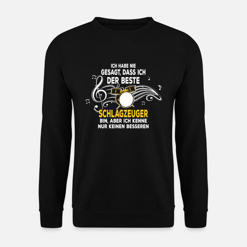 Der Beste Schlagzeuger Spruch Drummer Trommler - Unisex Pullover - Schwarz