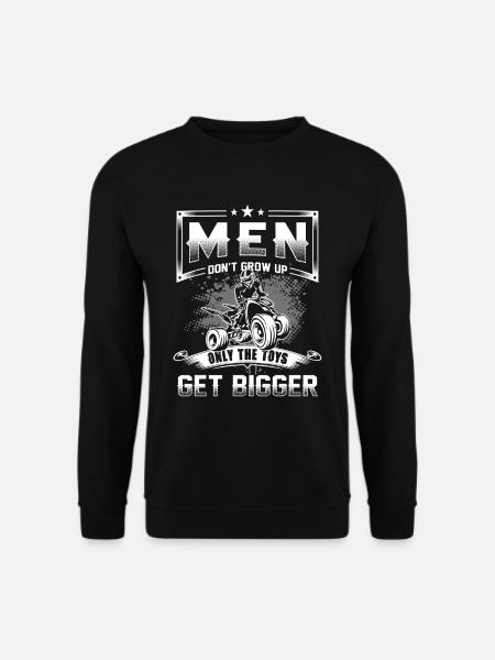 Men don't grow up only the Toys get Bigger Quad - Unisex Pullover - Schwarz