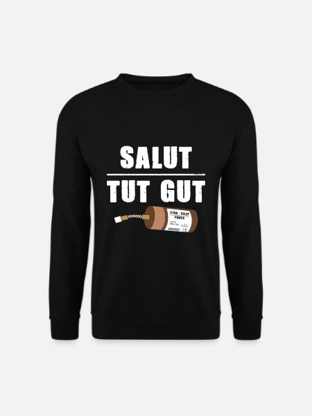 Pyrotechnik Salut Tut Gut Silvester Böller Kracher - Unisex Pullover - Schwarz
