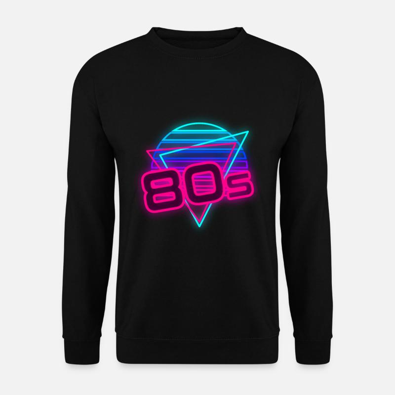 80s Theme Party 80s Outfir 80s Retro 80s - Unisex Sweatshirt - black
