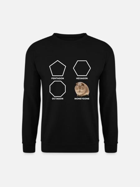 Pentagon Hexagon Octagon Moneygone Hamster - Unisex Pullover - Schwarz