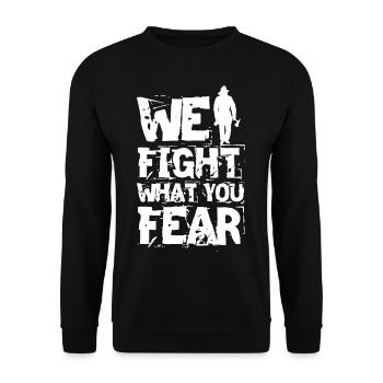We Fight What You Fear Firefighter Fire Brigade - Unisex Sweatshirt - black - Front - Alina (178cm) & Michal (187cm)