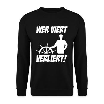 Wer Viert Verliert - Segler Skipper Steuerrad - Unisex Pullover - Schwarz - Vorne - Alina (178cm) & Michal (187cm)