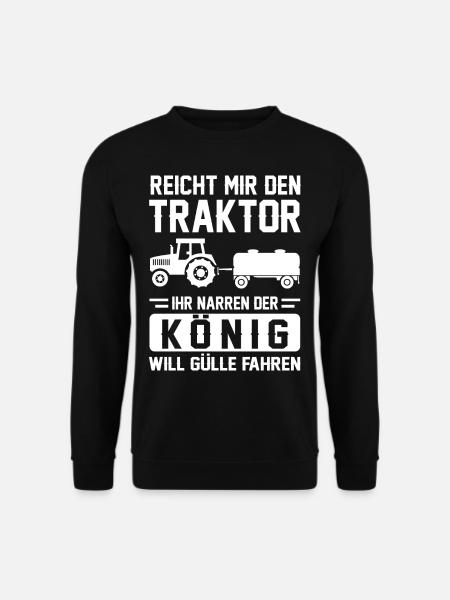 Reicht mir den Traktor Gülle Fahren - Unisex Pullover - Schwarz
